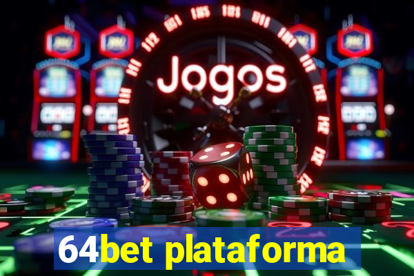 64bet plataforma