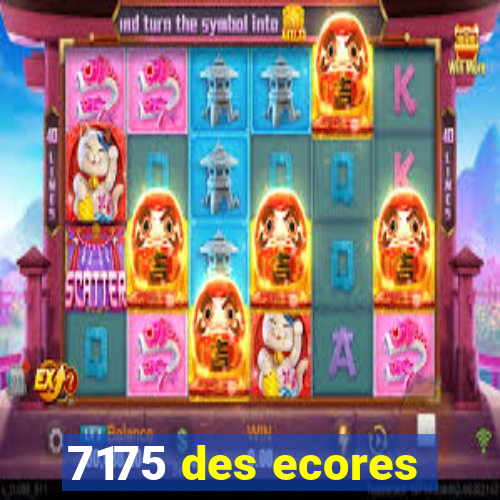 7175 des ecores