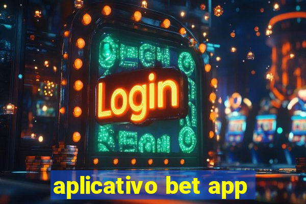 aplicativo bet app