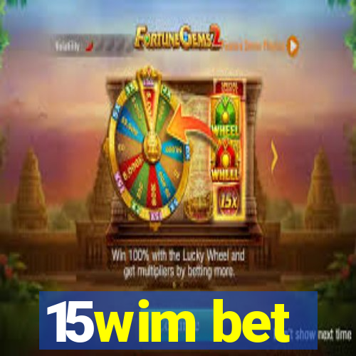 15wim bet