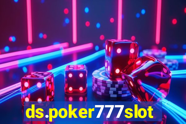 ds.poker777slots.com