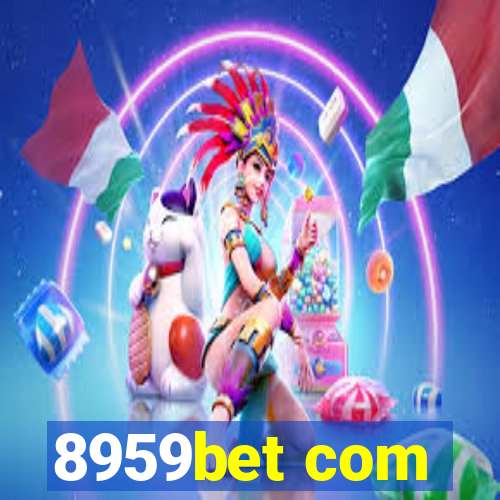 8959bet com