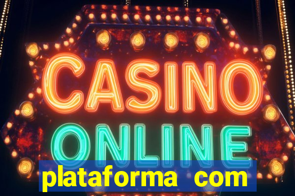 plataforma com bonus de cadastro fortune tiger