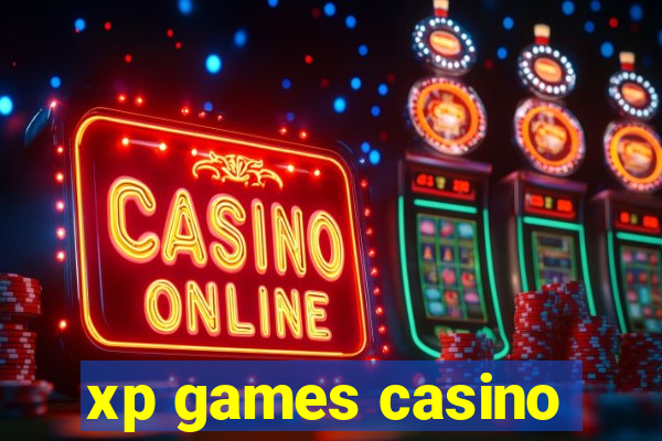 xp games casino