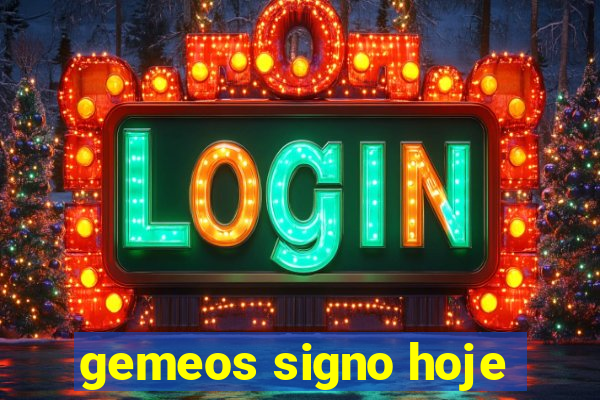 gemeos signo hoje