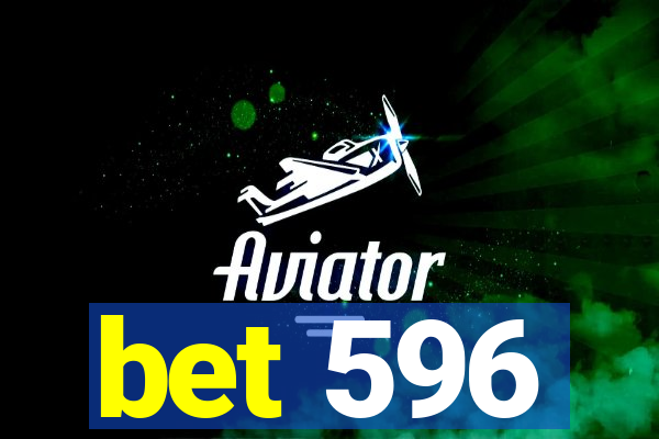 bet 596