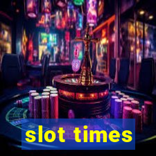 slot times