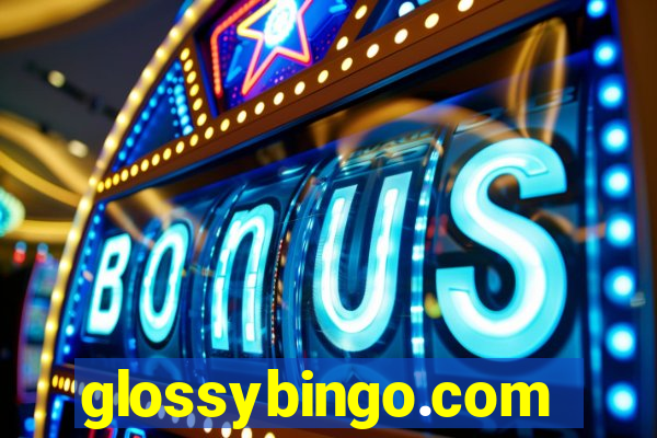 glossybingo.com