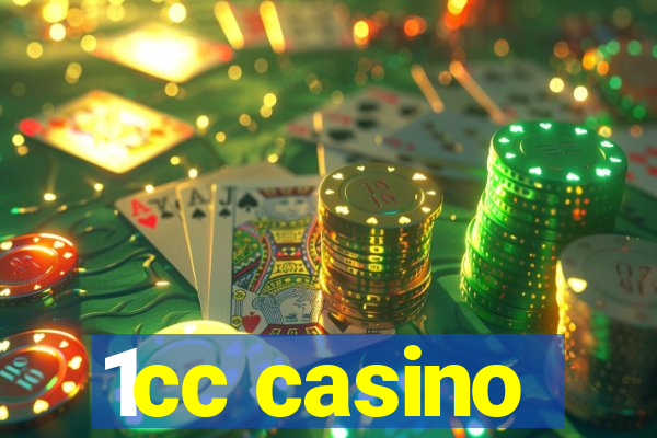 1cc casino