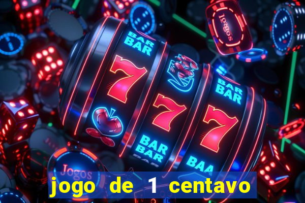 jogo de 1 centavo estrela bet