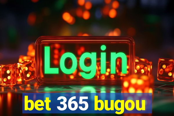 bet 365 bugou