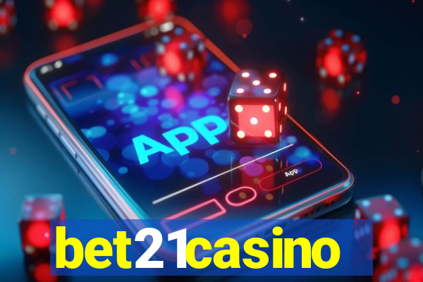 bet21casino