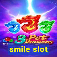 smile slot