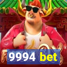 9994 bet