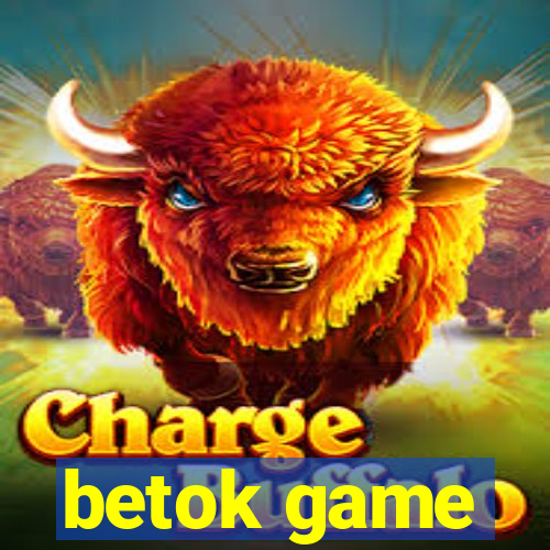 betok game