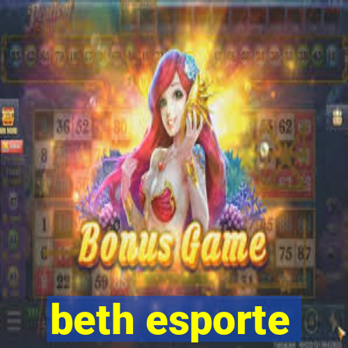 beth esporte