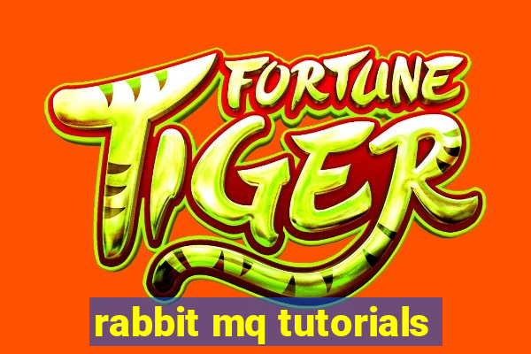 rabbit mq tutorials