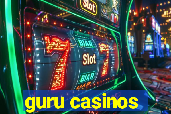 guru casinos