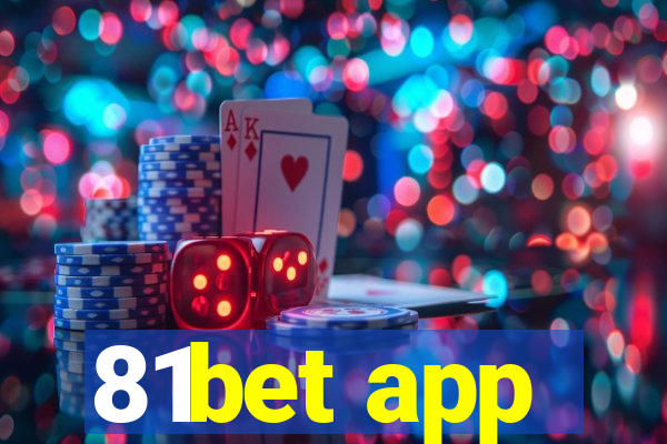 81bet app