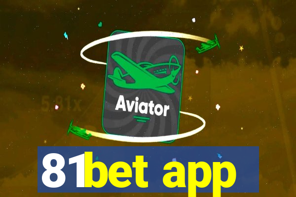 81bet app