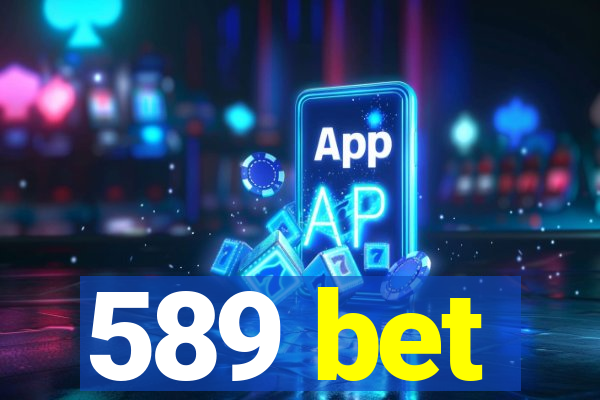 589 bet