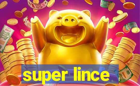 super lince