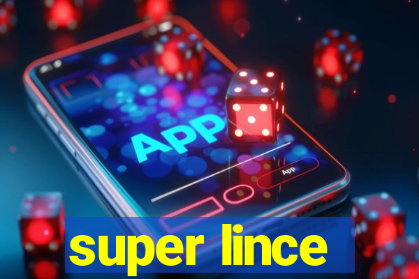 super lince