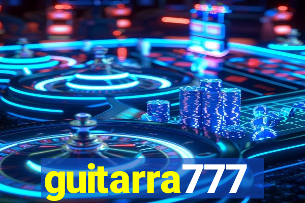 guitarra777