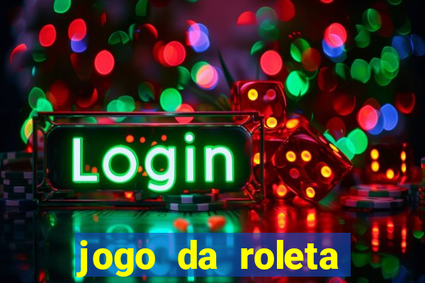 jogo da roleta como jogar