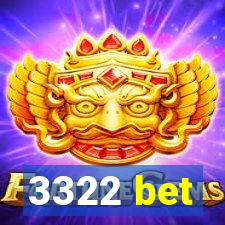 3322 bet