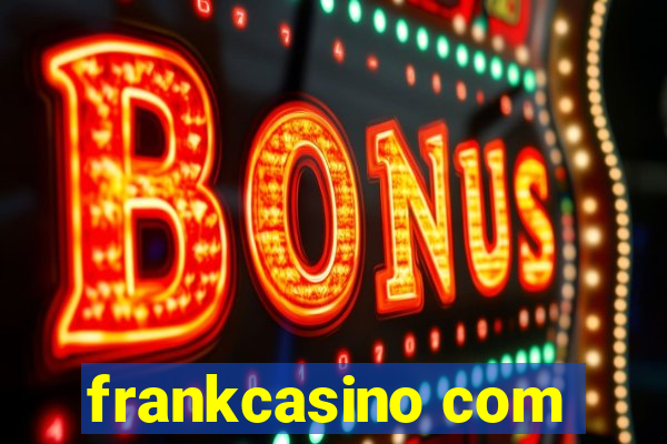 frankcasino com