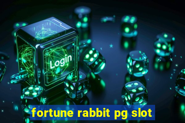 fortune rabbit pg slot