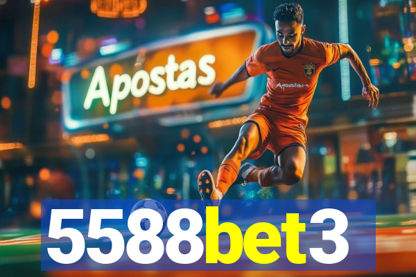 5588bet3