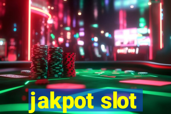 jakpot slot