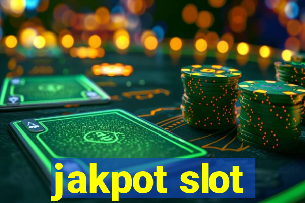 jakpot slot