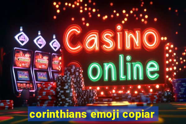 corinthians emoji copiar