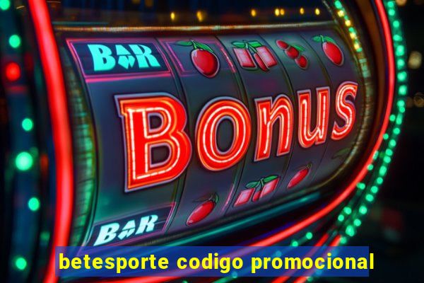 betesporte codigo promocional