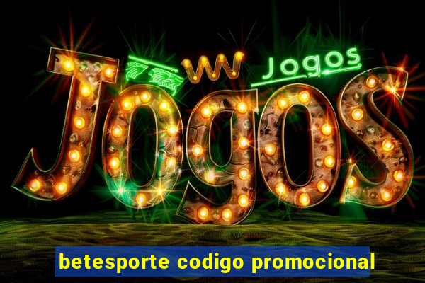 betesporte codigo promocional