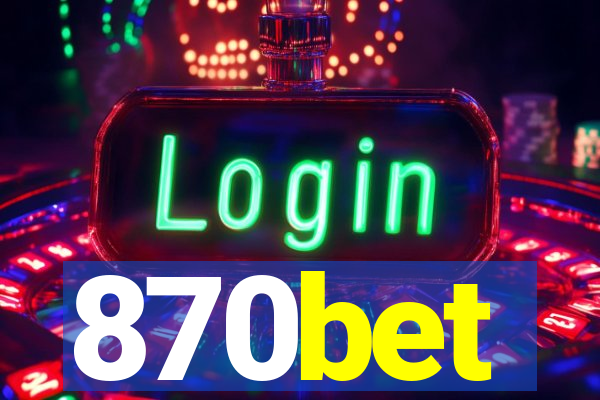 870bet