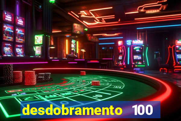 desdobramento 100 dezenas em apenas 6 jogos