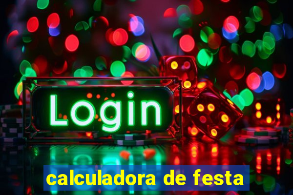 calculadora de festa