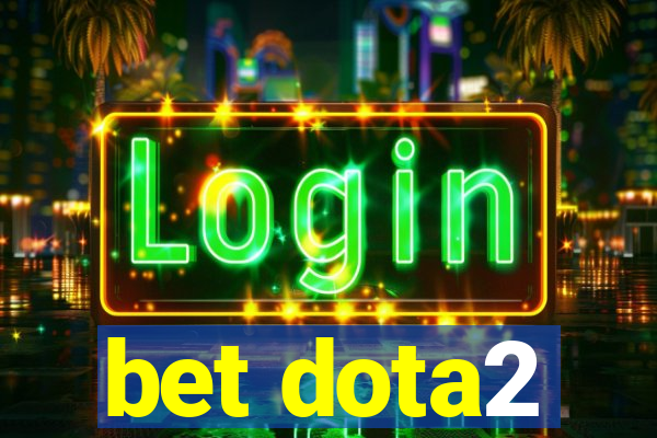 bet dota2