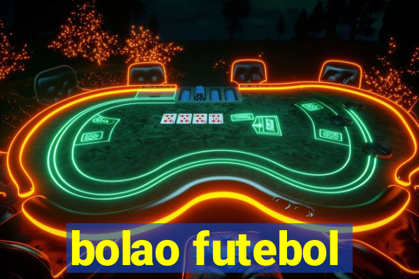 bolao futebol