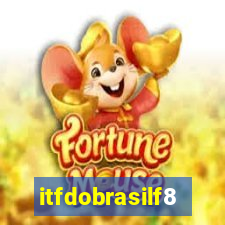 itfdobrasilf8