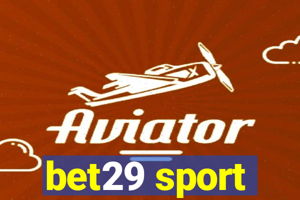 bet29 sport