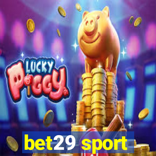 bet29 sport