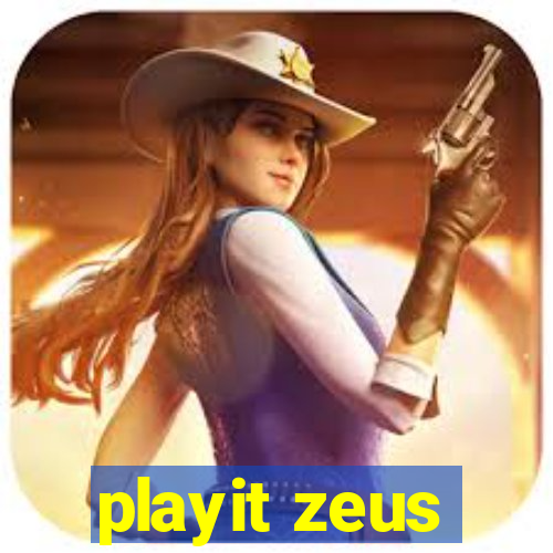 playit zeus