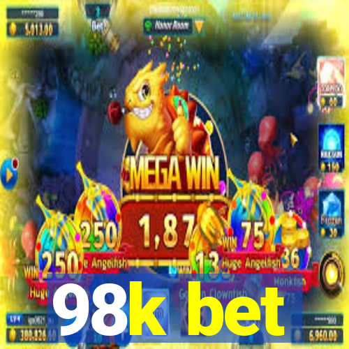 98k bet