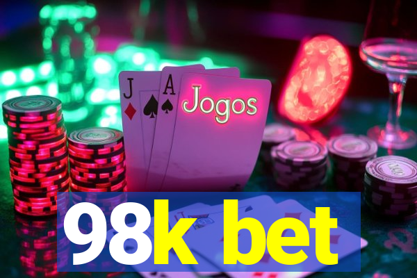 98k bet