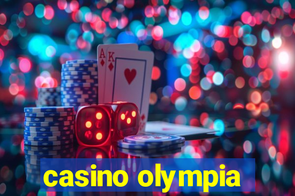 casino olympia